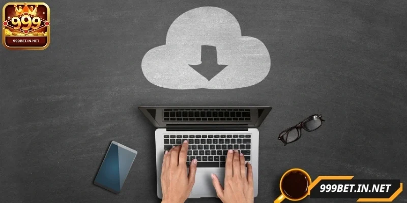 tai-app-999bet-nhanh-chong-don-gian